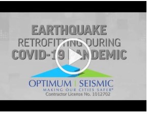Earthquake Retrofitting Continues During COVID-19