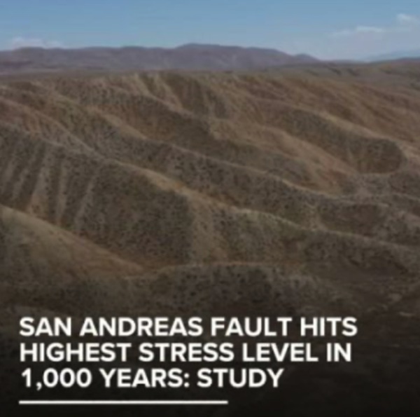 San Andreas Fault hits highest stress level in 1,000 years, study finds